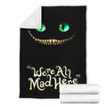 We're All Mad Here Cheshire Cat Fleece Blanket Custom 4 - PerfectIvy