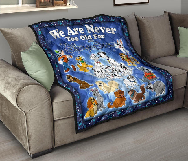 Dogs Quilt Blanket We Are Never Too Old Fan Gift Idea 9 - PerfectIvy