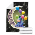Eeyore Fleece Blanket I Love You To The Moon And Back 4 - PerfectIvy