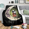 I Love You To The Moon And Back Jack Skellington Fleece Blanket 3 - PerfectIvy