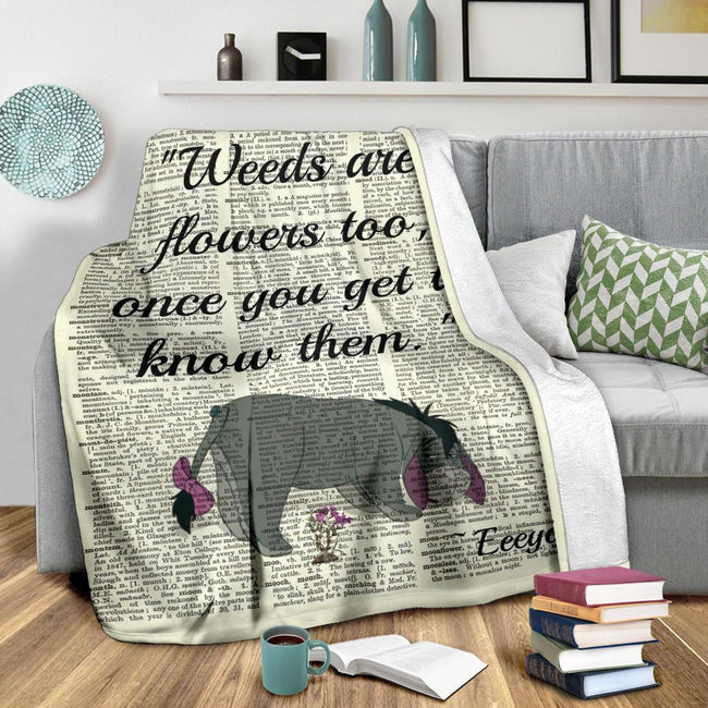 Weeds Are Flowers Too Eeyore Fleece Blanket 3 - PerfectIvy