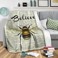 Bee Believe Fleece Blanket Funny Gift Idea 3 - PerfectIvy