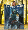 Boba Fett Fleece Blanket As You Wish Star Wars Fan Gift 1 - PerfectIvy