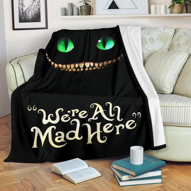 We're All Mad Here Cheshire Cat Fleece Blanket Custom 1 - PerfectIvy