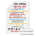 In This House We're Friends Fleece Blanket Funny Gift Idea 3 - PerfectIvy